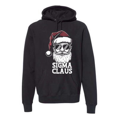 Sigma Claus Funny Christmas Santa Claus Sarcastic Joke Premium Hoodie