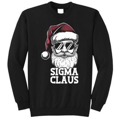 Sigma Claus Funny Christmas Santa Claus Sarcastic Joke Tall Sweatshirt