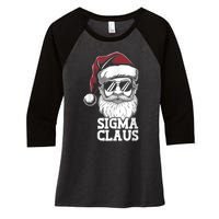 Sigma Claus Funny Christmas Santa Claus Sarcastic Joke Women's Tri-Blend 3/4-Sleeve Raglan Shirt