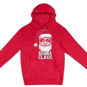 Sigma Claus Funny Christmas Santa Claus Sarcastic Joke Premium Pullover Hoodie