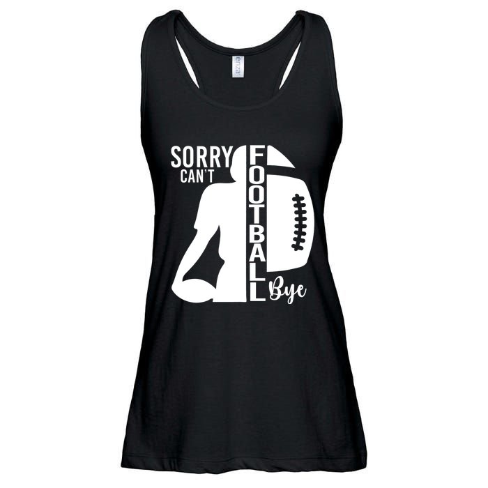 Sorry CanT Football Bye Funny Football Lovers Quote Ladies Essential Flowy Tank