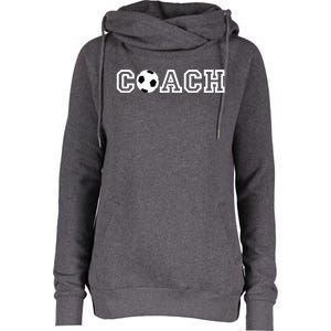 Soccer Coach Funny Gift Appreciation Gift For Soccer Coaches Womens Funnel Neck Pullover Hood