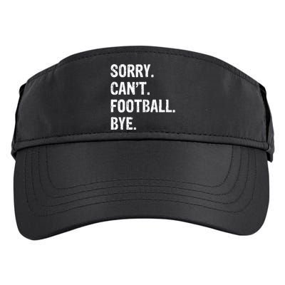 Sorry. CanT. Football. Bye. Adult Drive Performance Visor