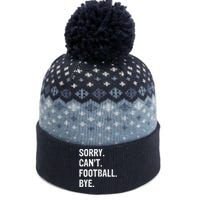 Sorry. CanT. Football. Bye. The Baniff Cuffed Pom Beanie