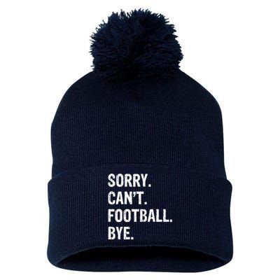 Sorry. CanT. Football. Bye. Pom Pom 12in Knit Beanie