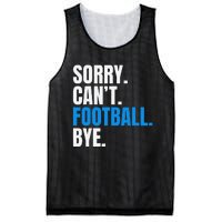 Sorry Cant Football Bye Funny Footballer Mesh Reversible Basketball Jersey Tank