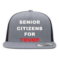 Seniors Citizens For Trump Flat Bill Trucker Hat