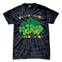 Shenanigans Coordinator Funny St Patricks Day Teacher Tie-Dye T-Shirt