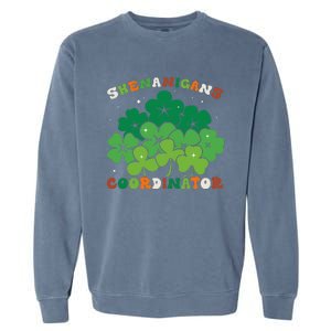 Shenanigans Coordinator Funny St Patricks Day Teacher Garment-Dyed Sweatshirt