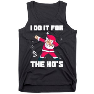 Santa Claus Funny Christmas in July Xmas I Do It For The Hos Tank Top