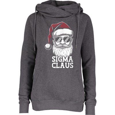 Sigma Claus Funny Christmas Santa Claus Sarcastic Joke Womens Funnel Neck Pullover Hood