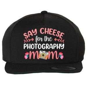 Say Cheese For The Photograhpy Mom Photography Photographer Funny Gift Wool Snapback Cap