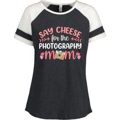 Say Cheese For The Photograhpy Mom Photography Photographer Funny Gift Enza Ladies Jersey Colorblock Tee