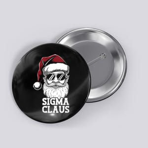 Sigma Claus Funny Christmas Santa Claus Sarcastic Joke Button