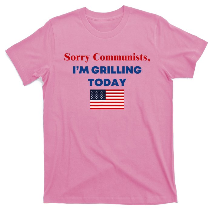 Sorry Communists Funny Grilling Day Design T-Shirt