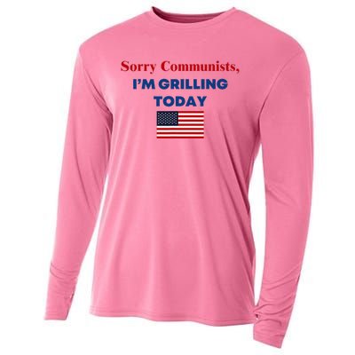 Sorry Communists Funny Grilling Day Design Cooling Performance Long Sleeve Crew