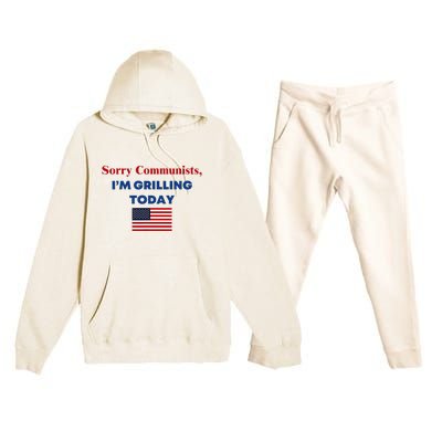 Sorry Communists Funny Grilling Day Design Premium Hooded Sweatsuit Set