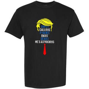 Super Callous Fragile Bigot Sexist HeS Atrocious Garment-Dyed Heavyweight T-Shirt