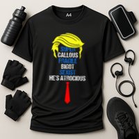 Super Callous Fragile Bigot Sexist HeS Atrocious Performance Shirt