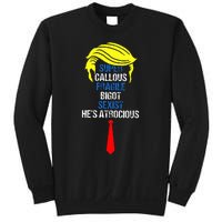 Super Callous Fragile Bigot Sexist HeS Atrocious Sweatshirt