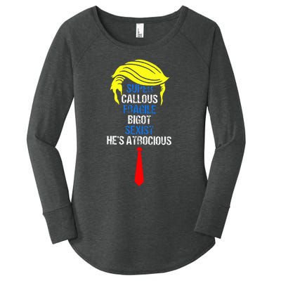 Super Callous Fragile Bigot Sexist HeS Atrocious Women's Perfect Tri Tunic Long Sleeve Shirt