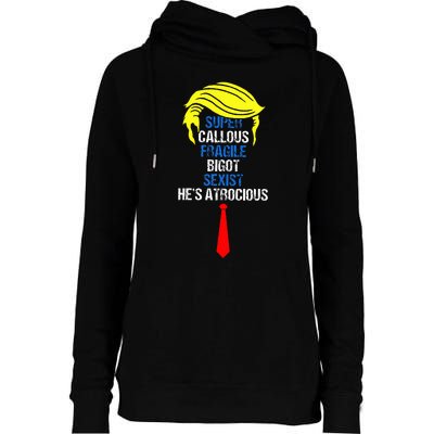 Super Callous Fragile Bigot Sexist HeS Atrocious Womens Funnel Neck Pullover Hood