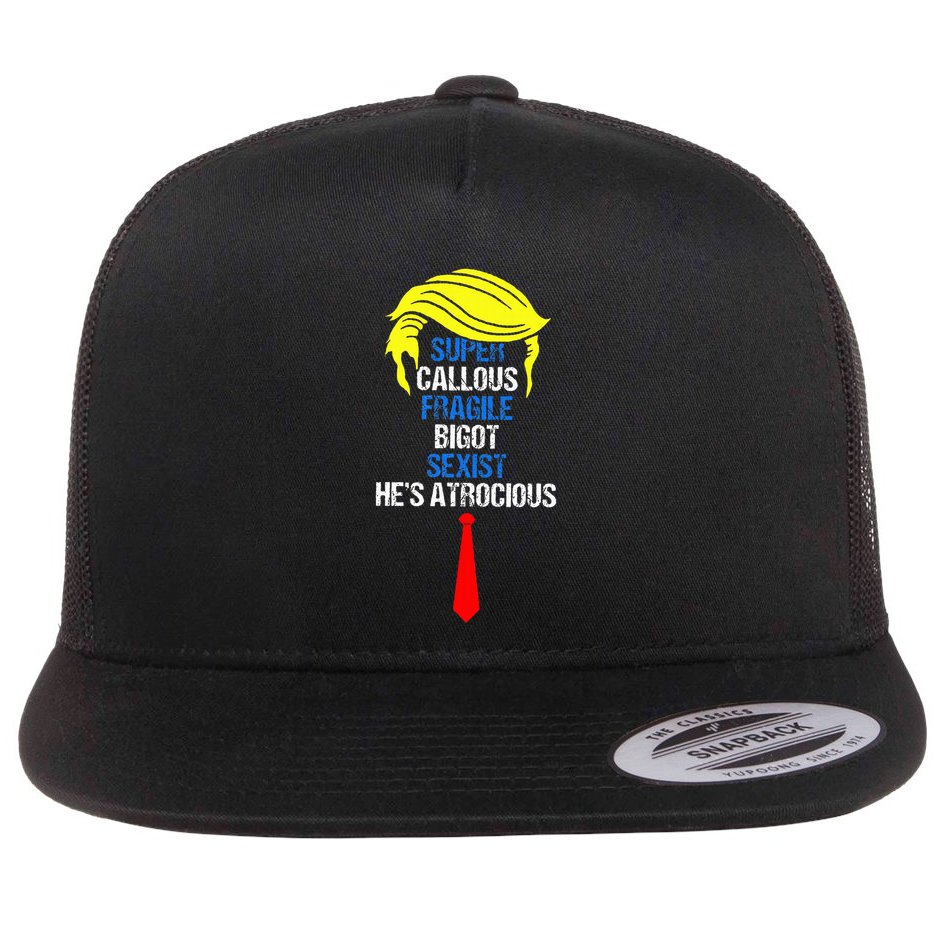 Super Callous Fragile Bigot Sexist HeS Atrocious Flat Bill Trucker Hat