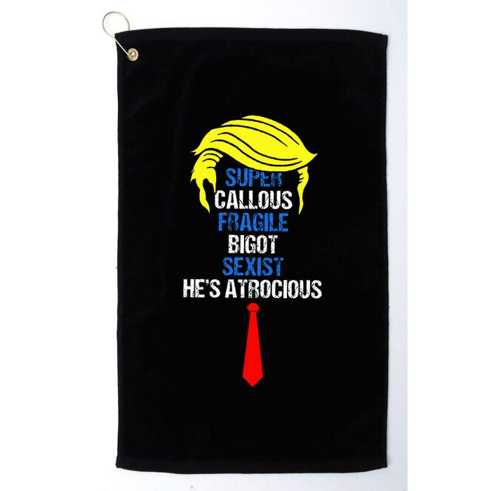 Super Callous Fragile Bigot Sexist HeS Atrocious Golf Towel