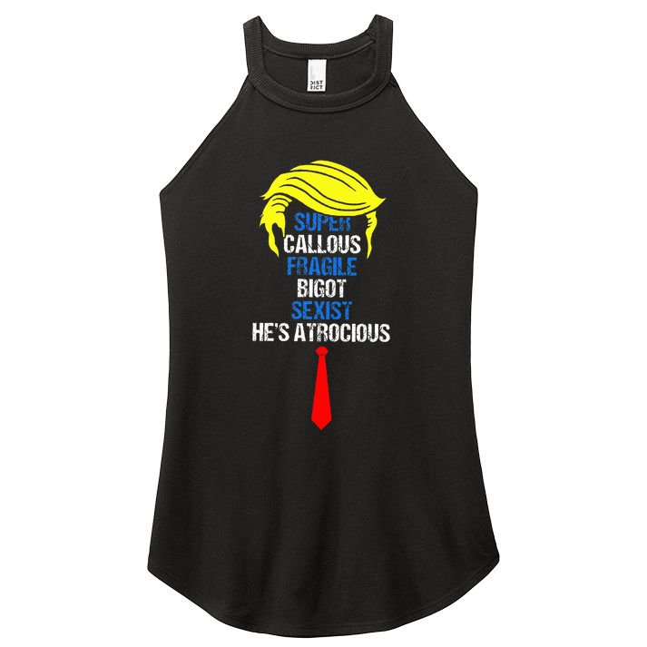 Super Callous Fragile Bigot Sexist HeS Atrocious Women's Perfect Tri Rocker Tank