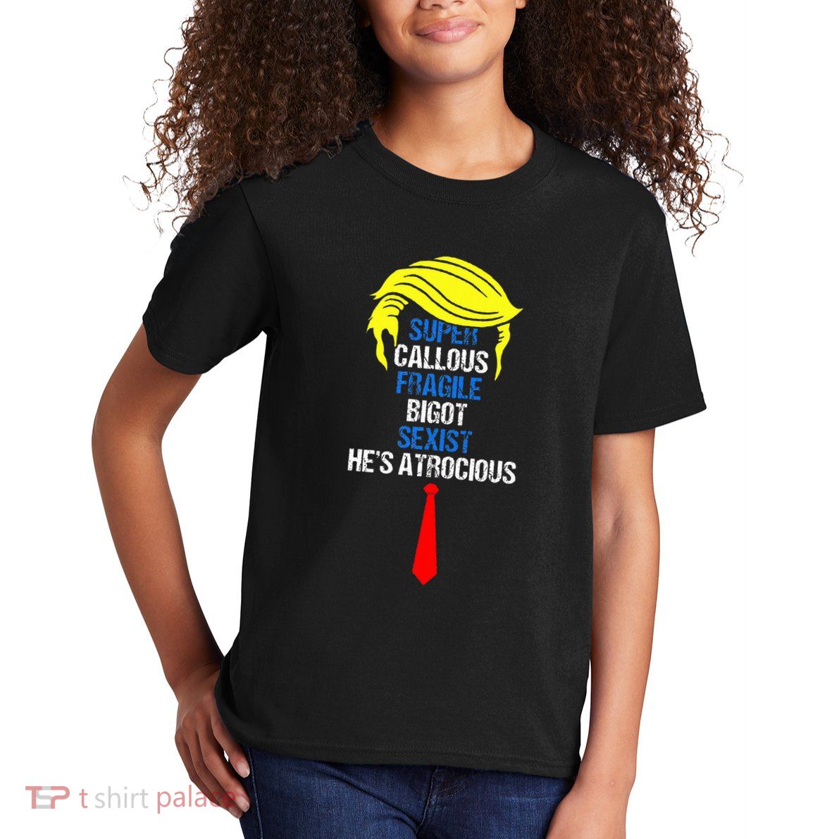 Super Callous Fragile Bigot Sexist HeS Atrocious Kids T-Shirt
