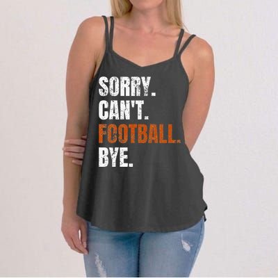 Sorry Cant Football Bye Retro Football Lovers Fan Football Women's Strappy Tank