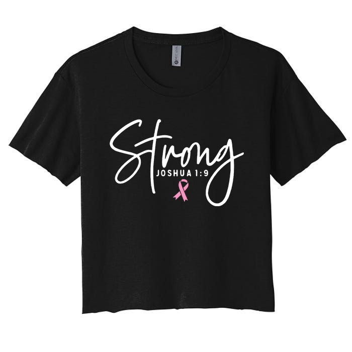 Strong Christian Faith Breast Cancer Survivor Awareness Month Women's Crop Top Tee