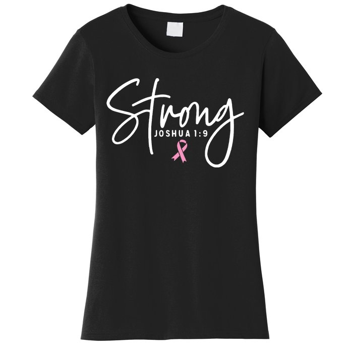 Strong Christian Faith Breast Cancer Survivor Awareness Month Women's T-Shirt