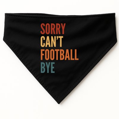 Sorry CanT Football Bye USA-Made Doggie Bandana