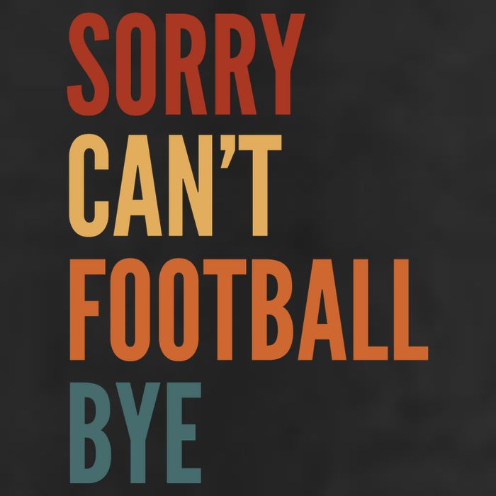 Sorry CanT Football Bye Adult Drive Performance Visor