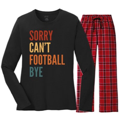 Sorry CanT Football Bye Women's Long Sleeve Flannel Pajama Set 