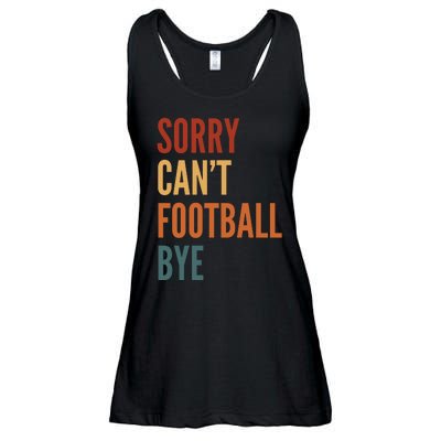 Sorry CanT Football Bye Ladies Essential Flowy Tank