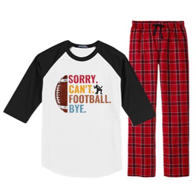 Sorry CanT Football Bye Funny Football Raglan Sleeve Pajama Set