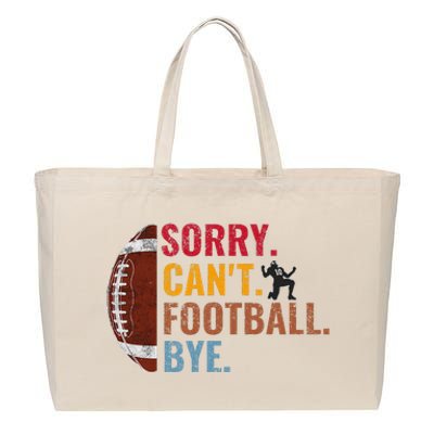 Sorry CanT Football Bye Funny Football Cotton Canvas Jumbo Tote