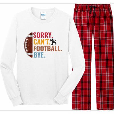 Sorry CanT Football Bye Funny Football Long Sleeve Pajama Set