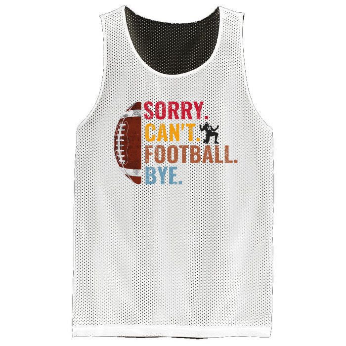 Sorry CanT Football Bye Funny Football Mesh Reversible Basketball Jersey Tank