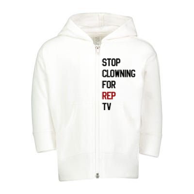 Stop Clowning For Rep Tv Toddler Zip Fleece Hoodie