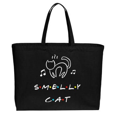 Smelly Cat Funny Quote Gift Cotton Canvas Jumbo Tote