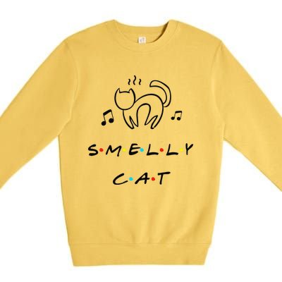 Smelly Cat Funny Quote Premium Crewneck Sweatshirt