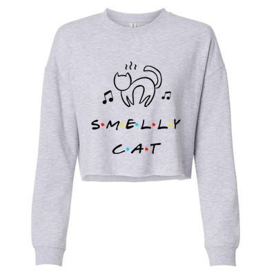 Smelly Cat Funny Quote Cropped Pullover Crew