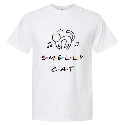 Smelly Cat Funny Quote Garment-Dyed Heavyweight T-Shirt