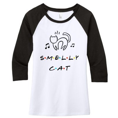 Smelly Cat Funny Quote Women's Tri-Blend 3/4-Sleeve Raglan Shirt