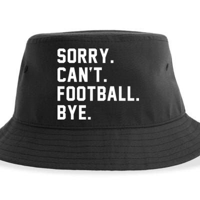 Sorry Cant Football Bye Sustainable Bucket Hat
