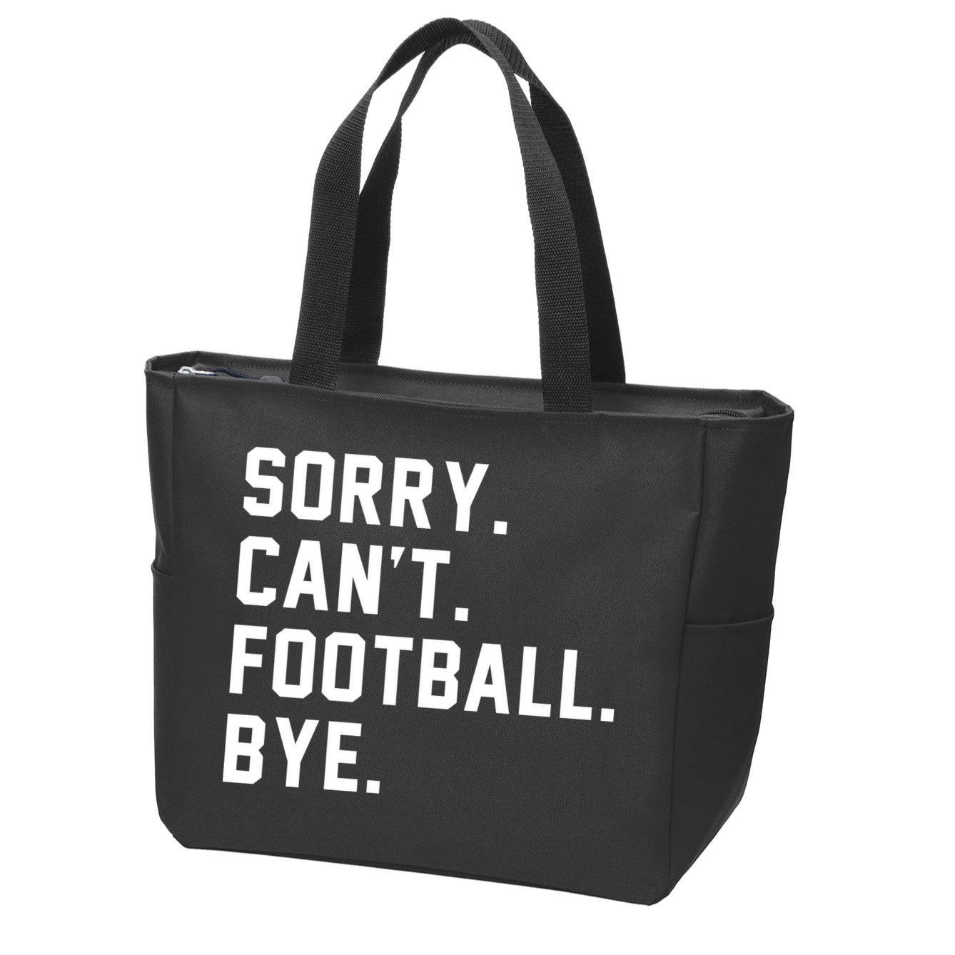 Sorry Cant Football Bye Zip Tote Bag