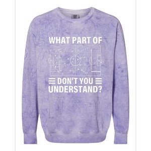 Soccer Coach Funny What Part Of Soccer Dont You Understand Gift Colorblast Crewneck Sweatshirt